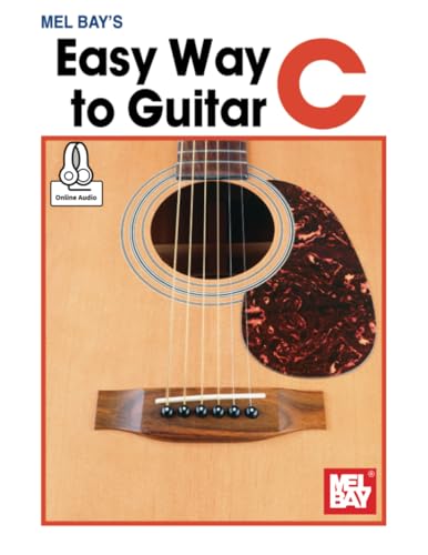 Easy Way to Guitar C von Mel Bay Publications, Inc.